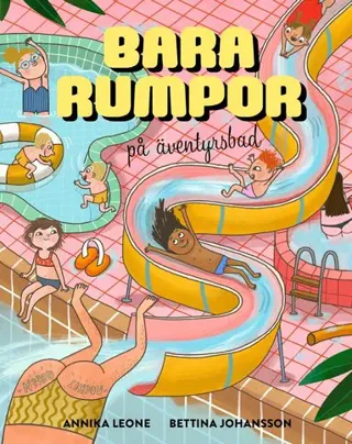 Bara rumpor på äventyrsbad