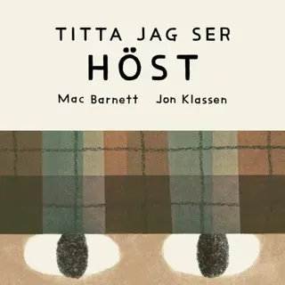 Titta jag ser : höst