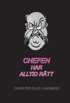 chefen har alltid rätt