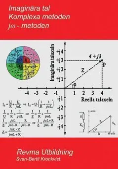Imaginära tal : komplexa metoden, j?-metoden