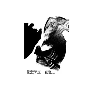 Strategies for moving freely : the design of Jenny Nordberg