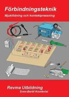Förbindningsteknik : mjuklödning & kontaktpressning