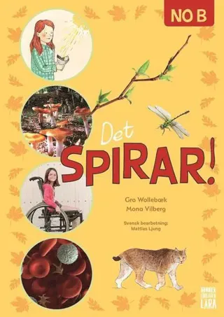 Det spirar! NO B - Tryckt bok - Teman: skogen, havet, bondgården, svampar, småkryp, odling, kroppen m.fl.