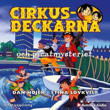 Cirkusdeckarna och piratmysteriet av Dan Höjer