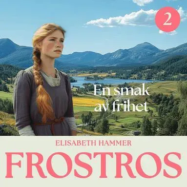En smak av frihet av Elisabeth Hammer