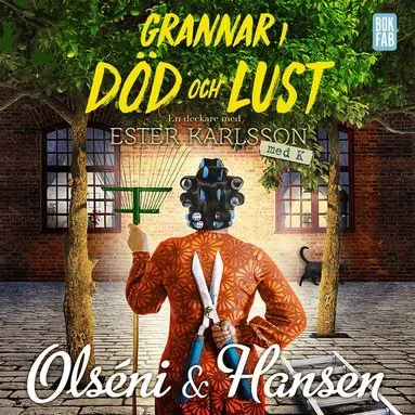 Grannar i död och lust av Christina Olséni