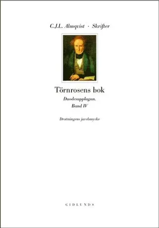Skrifter Törnrosens bok Bd 4, Drottningens juvelsmycke : duodesupplagan