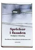 Sprickor i fasaden : manligheter i förändring : en antologi