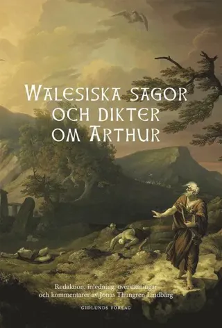 Walesiska sagor och dikter om Arthur