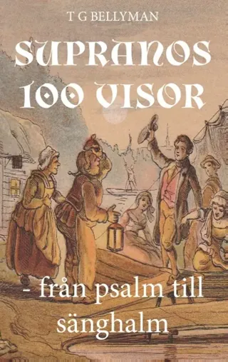 Supranos 100 Visor - Från Psalm Till Sänghalm