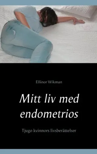 Mitt liv med endometrios