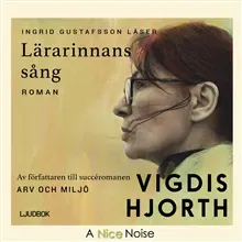 Lärarinnans sång av Hjorth Vigdis