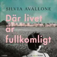 Där livet är fullkomligt av A Nice Noise