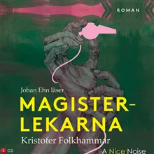 Magisterlekarna : en sodomitisk melodram