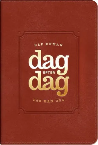Dag efter dag bär han oss : andakter med uppmuntran och undervisning som stärker och hjälper din tro