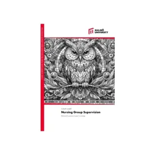 Nursing group supervision : reflected experience-based knowledge