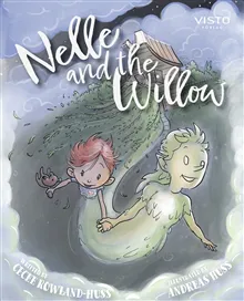 Nelle and the Willow