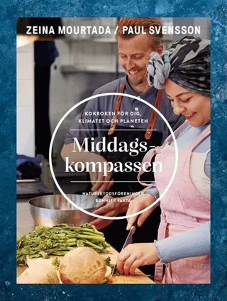 Middagskompassen : Kokboken för dig, klimatet och planeten