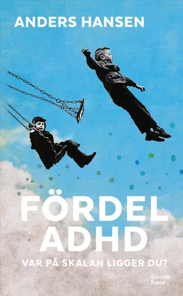 Fördel Adhd - Var På Skalan Ligger Du? (Bok / Pocket)