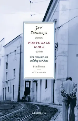 Portugals sorg : Två romaner om ordning och kaos