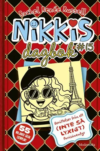 Nikkis dagbok #15 : berättelser från ett (inte så lyxigt) parisäventyr