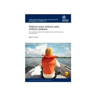 Without mast, without sails, without compass : non-traditional trajectories into higher education and the duality of the folk-market