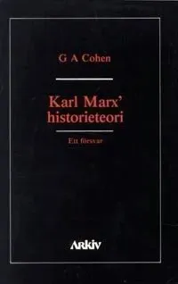 Karl Marx' historieteori : ett försvar