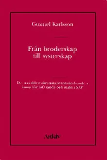 Från broderskap till systerskap : Det socialdemokratiska kvinnoförbundets k