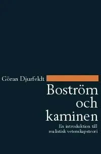 Boström och kaminen : en introduktion till realistisk vetenskapsteori