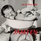 Jämten 2013 PÅ LIV OCH DÖD