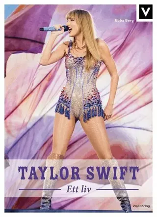 Taylor Swift : ett liv