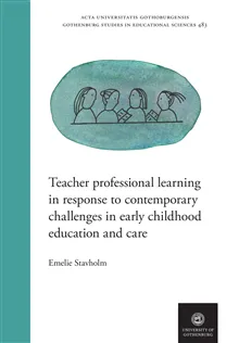 Teacher professional learning in repsonse to contemporary challenges in early childhood education and care
