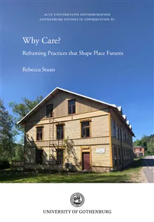 Why care? : reframing practices that shape place futures
