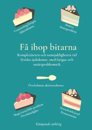 Få ihop bitarna : komplexiteten och samsjukligheten vid fysiska sjukdomar