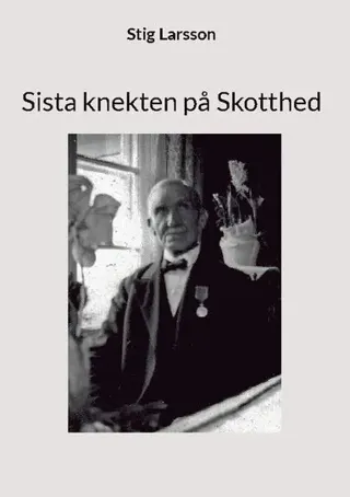 Sista knekten på Skotthed