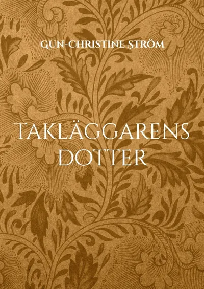 Takläggarens Dotter