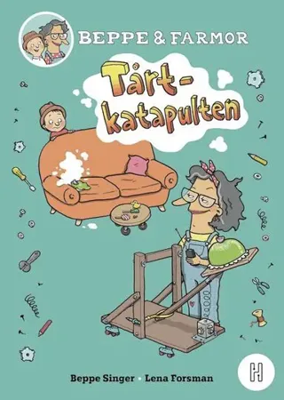 Beppe och farmor - tårtkatapulten