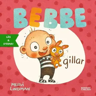 Bebbe gillar