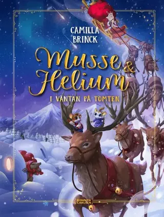 I väntan på tomten : Jul med Musse & Helium