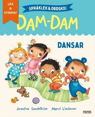 Språklek och ordskoj med Dam-Dam. Dansar