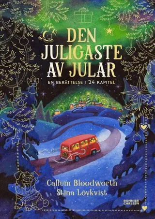 Den juligaste av jular : en berättelse i 24 kapitel