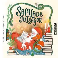 Bonniers sagosamling. Samlade julsagor av Bonnier Carlsen