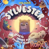 Sylvester : Fakta, frågor och äventyr från Röret av Bonnier Carlsen