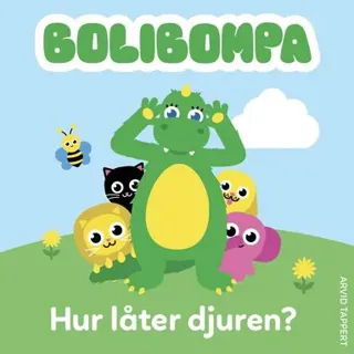 Bolibompa Hur låter djuren? SV