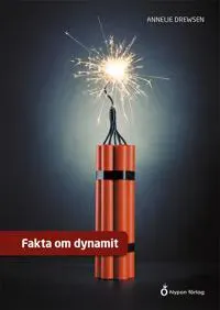 Fakta om dynamit