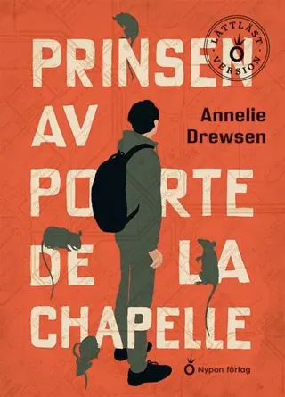 Prinsen av Porte de la Chapelle (lättläst)