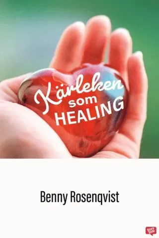 Kärleken som healing