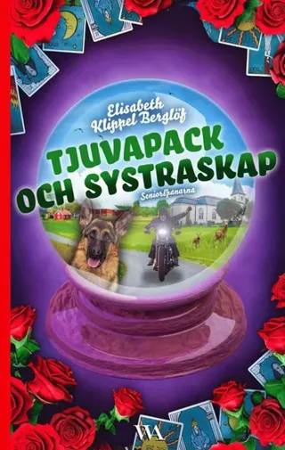 Tjuvapack och systraskap