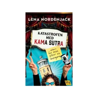 Katastrofen med Kama sutra : eller hur man blåser en bedragare