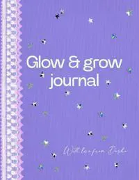 Glow and grow journal